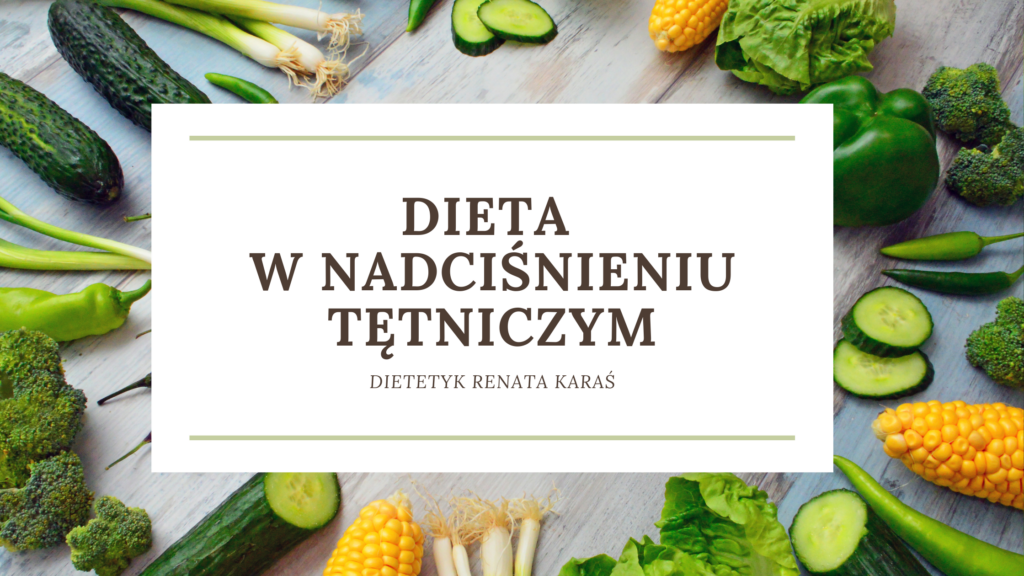Dieta w nadciśnieniu tętniczym